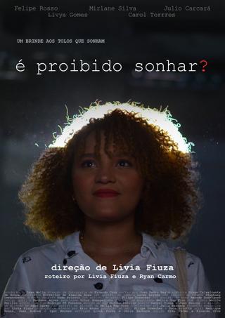 é proibido sonhar? poster