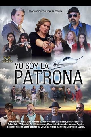 Yo Soy La Patrona poster