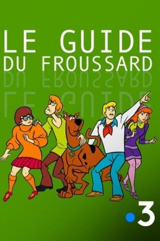 Scooby-Doo: Le Guide du Froussard poster