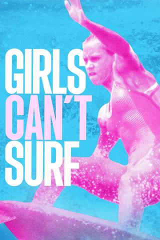 Girls Can't Surf poster