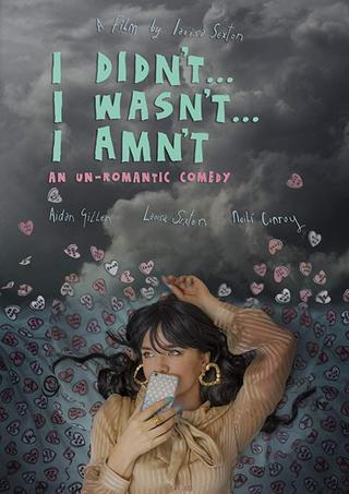 I didn't... I wasn't... I amn't... poster