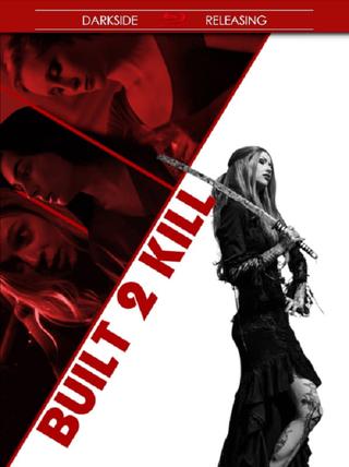 Built 2 Kill poster