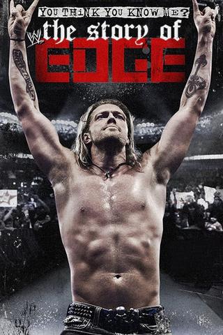 You Think You Know Me? The Story of Edge poster