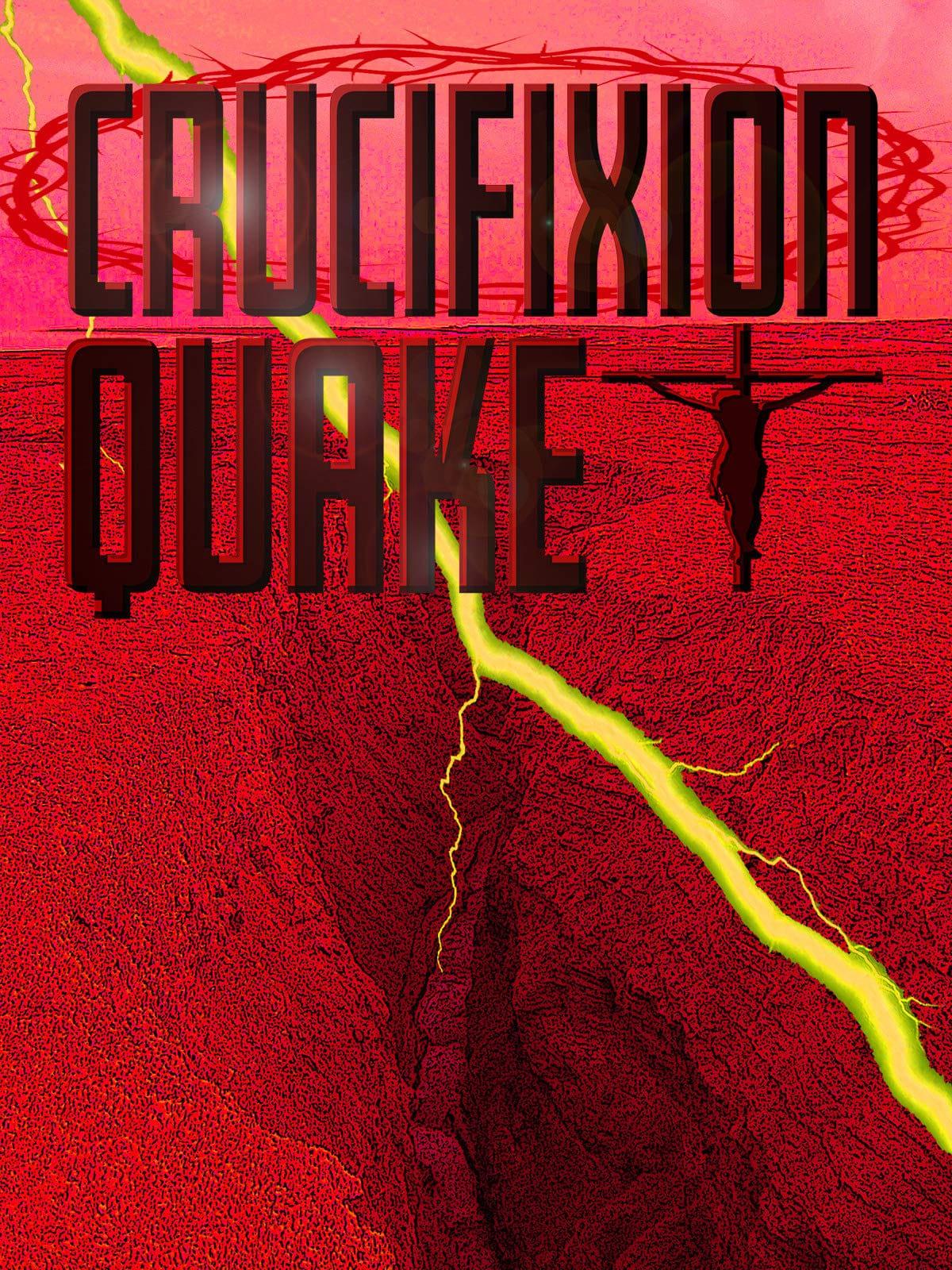 Crucifixion Quake poster