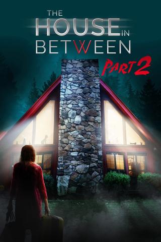 The House In Between: Part 2 poster