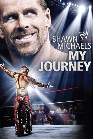 WWE: Shawn Michaels: My Journey poster