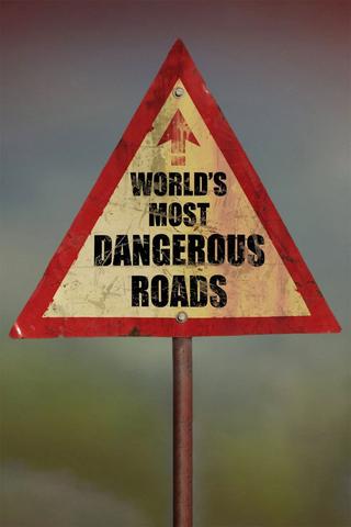World's Most Dangerous Roads poster