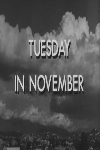 Tuesday in November poster