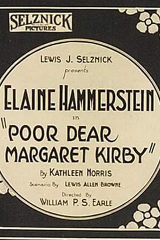 Poor, Dear Margaret Kirby poster