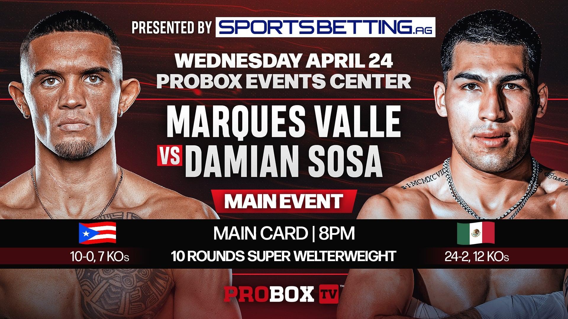 Marques Valle vs. Damian Sosa backdrop