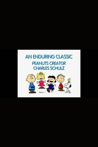 An Enduring Classic: Peanuts Creator Charles Schulz poster