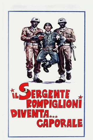 Il sergente Rompiglioni diventa... caporale poster