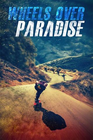 Wheels Over Paradise poster