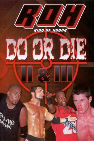 ROH: Do or Die II & III poster