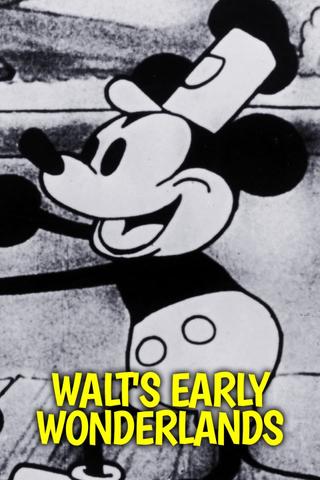 Walt's Early Wonderlands poster