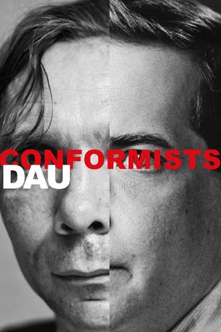 DAU. Conformists poster