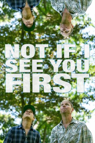 Not If I See You First poster