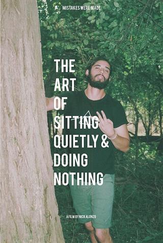 The Art of Sitting Quietly and Doing Nothing poster