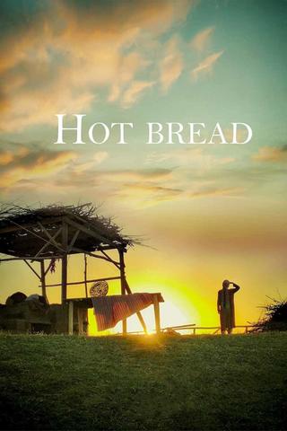 Hot Bread poster