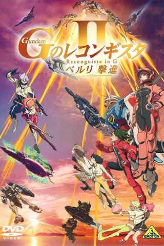 Gundam Reconguista in G Movie II: Bellri’s Fierce Charge poster
