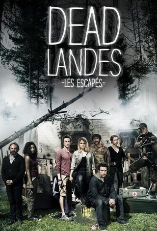 Dead Landes, les escapés poster