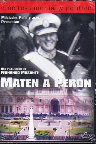 Maten a Perón poster