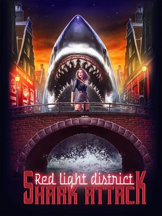 Red Light District Shark Attack poster