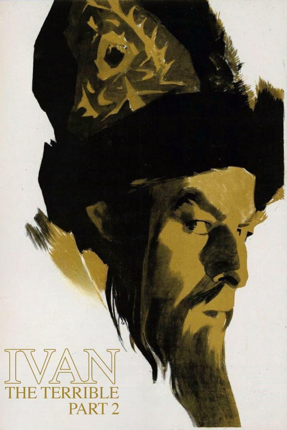 Ivan the Terrible, Part II: The Boyars' Plot poster