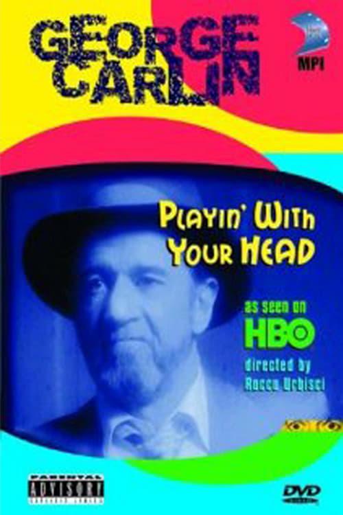 George Carlin: Playin' with Your Head poster