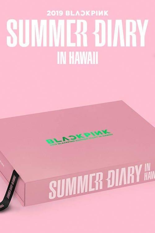 BLACKPINK'S SUMMER DIARY [IN HAWAII] poster