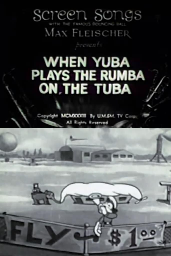 When Yuba Plays the Rumba on the Tuba poster