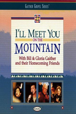 I'll Meet You on the Mountain poster