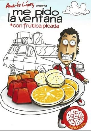 Me Pido la Ventana con Frutica Picada poster