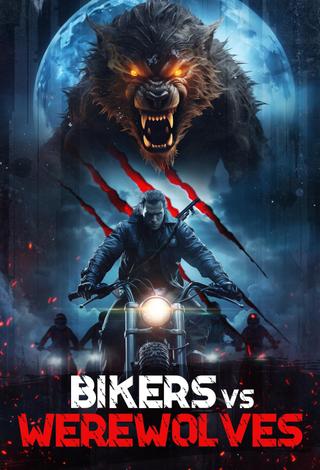 Bikers vs Werewolves poster