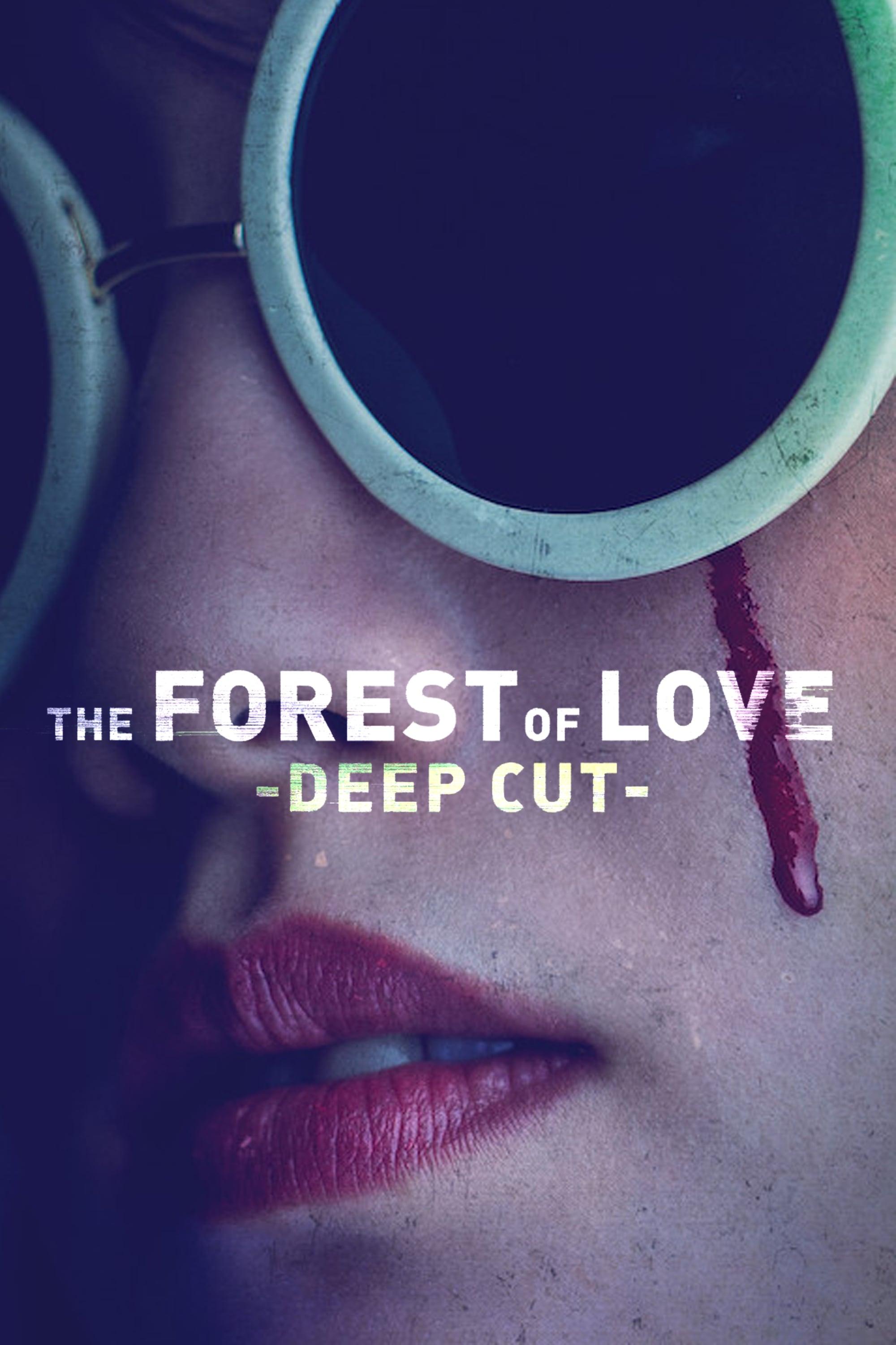 The Forest of Love: Deep Cut poster