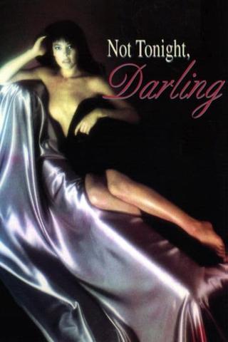 Not Tonight, Darling poster
