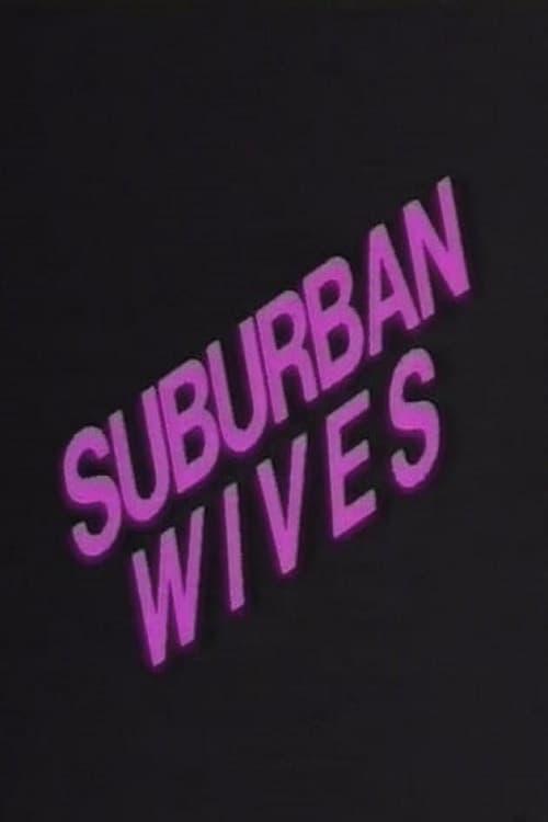 Electric Blue Special: Suburban Wives poster