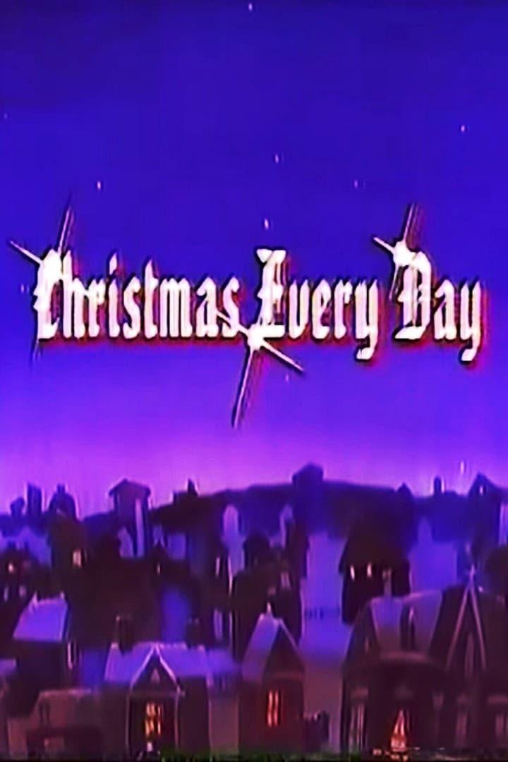 Christmas Every Day poster