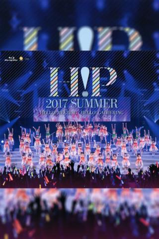 Hello! Project 2017 Summer ~HELLO! GATHERING~ poster
