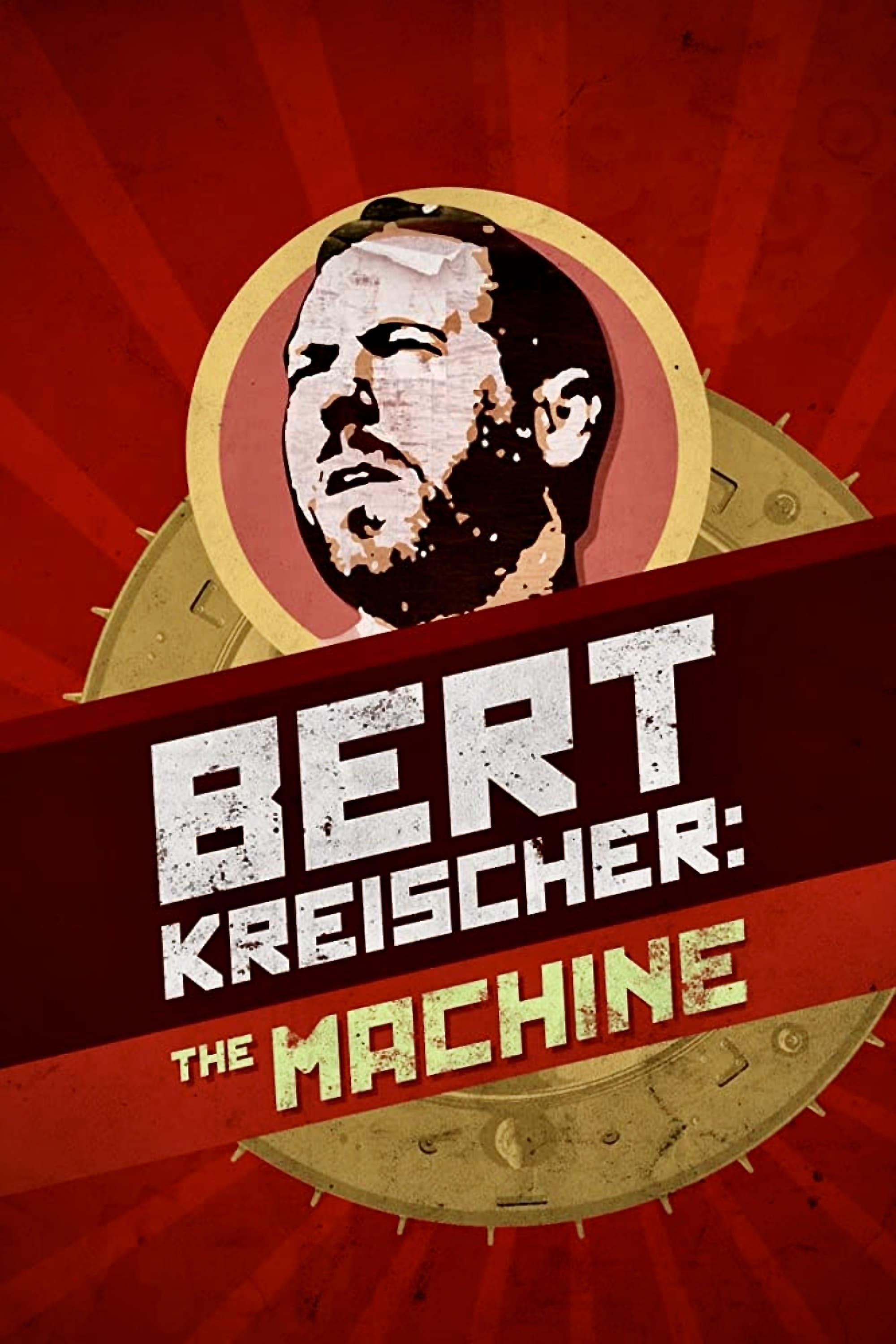 Bert Kreischer: The Machine poster
