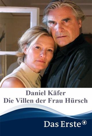Daniel Käfer - Die Villen der Frau Hürsch poster