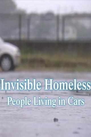 Invisible Homeless: People Living in Cars poster