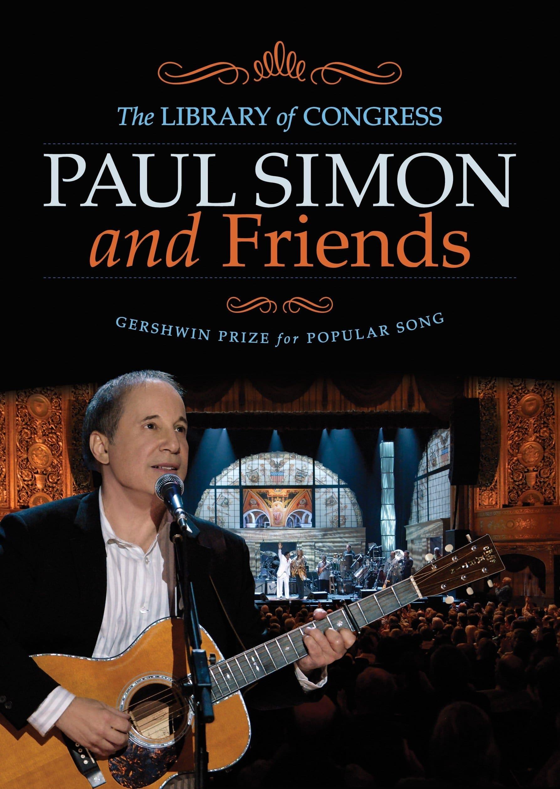 Paul Simon and Friends: The Library of Congress Gershwin Prize for Popular Song poster