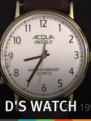 D's Watch poster