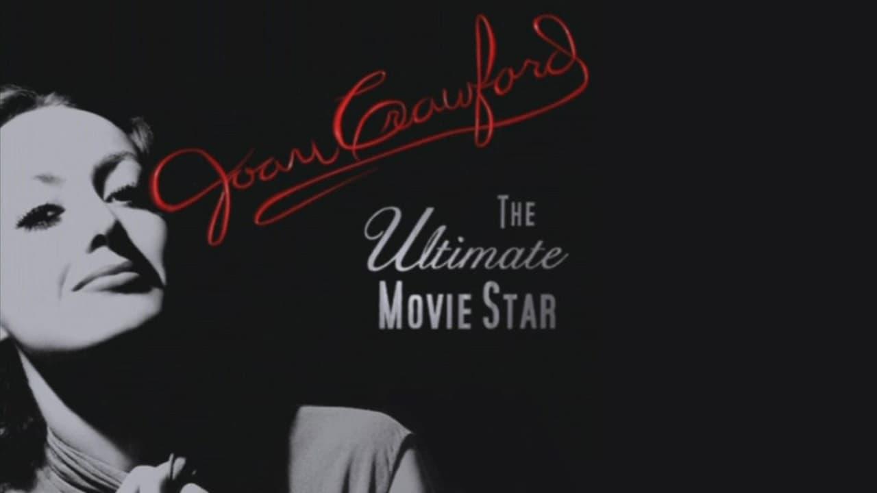 Joan Crawford: The Ultimate Movie Star backdrop