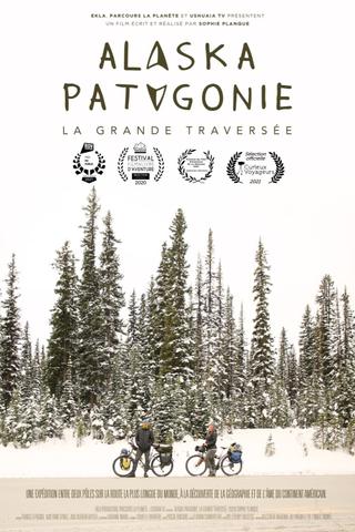 Alaska-Patagonie, La grande traversée poster