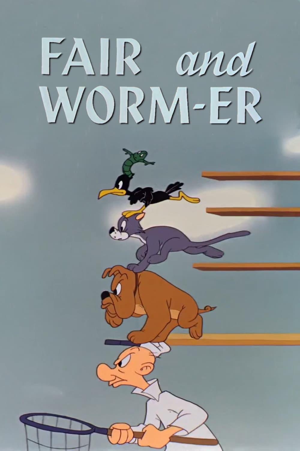 Fair and Worm-er poster