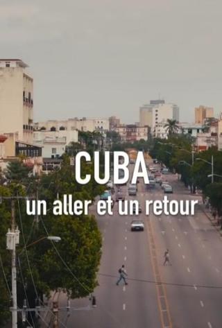 Cuba, un aller et un retour poster