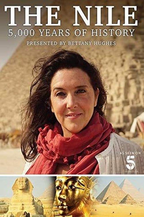 The Nile: Egypt's Great River with Bettany Hughes poster