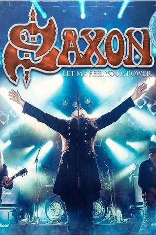 Saxon: Let Me Feel Your Power poster
